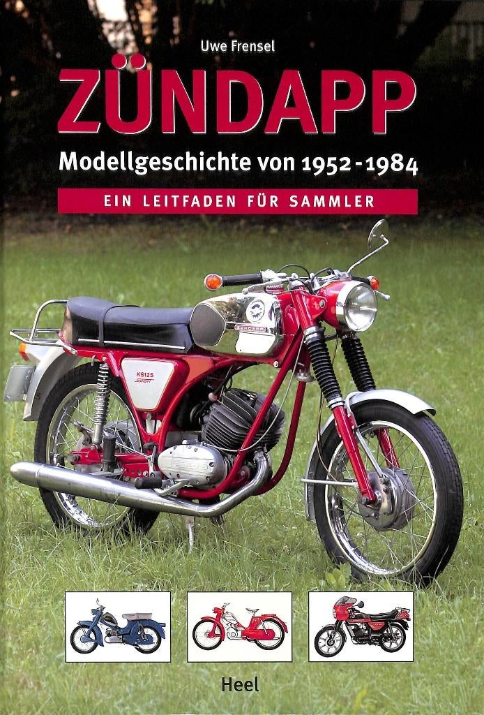 Zündapp - Modellgeschichte 1952 - 1984, Verzenden, Nieuw, Uwe Frensel, Merk of Model