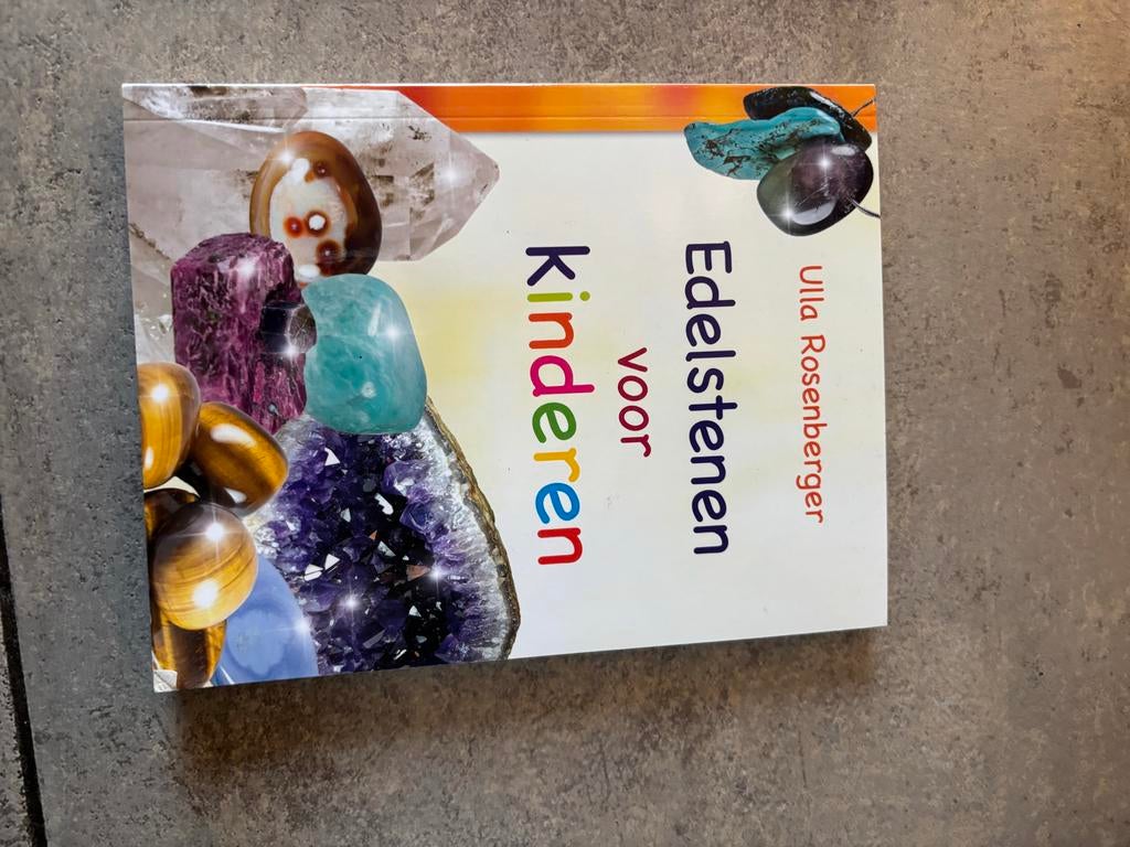 Edelstenen voor kinderen - Ulla Rosenberger, Ophalen of Verzenden, Nieuw, Spiritualiteit algemeen, Achtergrond en Informatie