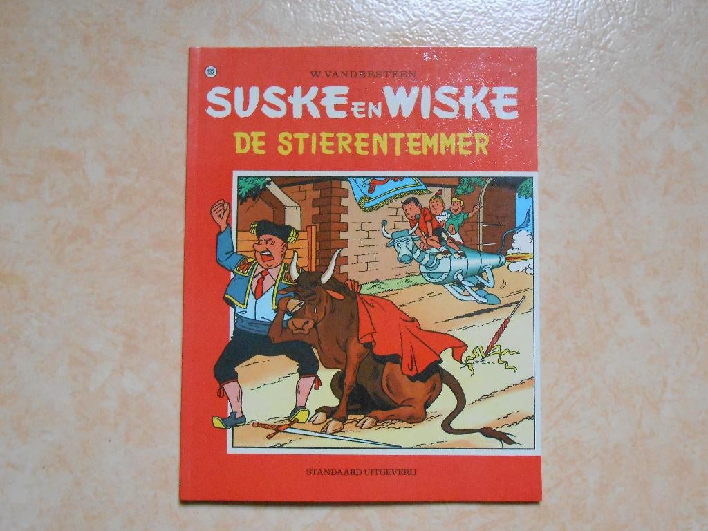 Suske en wiske 132 de stierentemmer 1972 1 ste druk., Willy Vandersteen, Eén stripboek, Nieuw, Ophalen of Verzenden