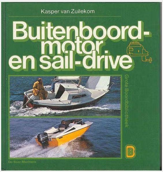 Buitenboordmotor en sail-drive - Kasper Van Zuilekom, Ophalen of Verzenden, Gebruikt, Motor en Techniek