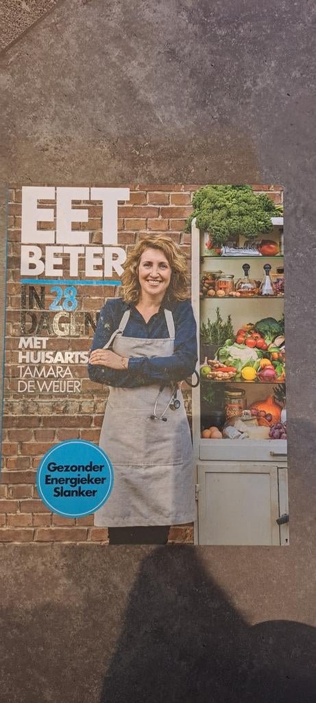 Eet Beter in 28 Dagen - Tamara de Weijer, Ophalen of Verzenden