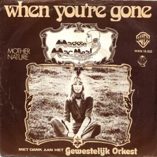 1975    Maggie MacNeal                When You're Gone   1, Cd's en Dvd's, Vinyl Singles, Verzenden, 7 inch, Single, Zo goed als nieuw