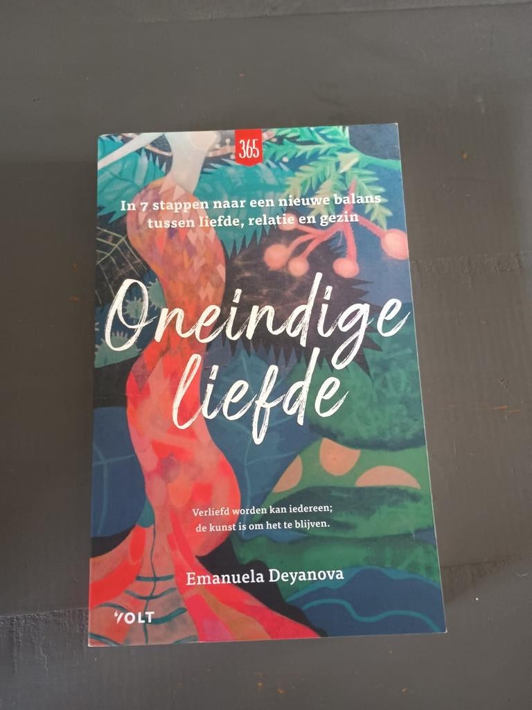 Oneindige Liefde: Balans tussen liefde, relatie & gezin, Boeken, Ophalen of Verzenden, Zo goed als nieuw, Emanuela Deyanova, Nederland