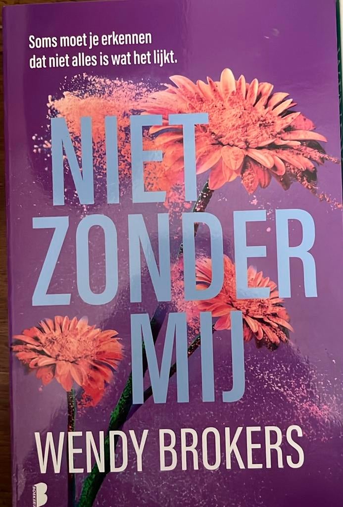 Niet Zonder - nieuw - Wendy Brokers, Boeken, Romans, Ophalen of Verzenden, Nieuw, Nederland