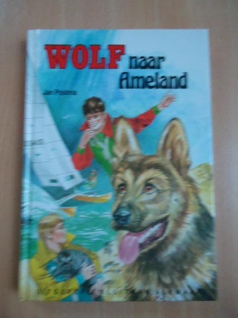 Wolf naar Ameland, Jan Postma, Ophalen of Verzenden, Zo goed als nieuw