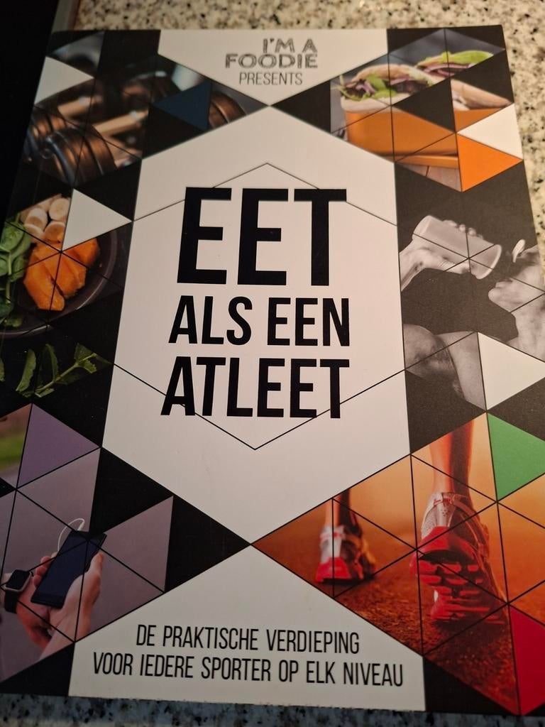 Eet als een Atleet - I'm a Foodie 2019, Ophalen of Verzenden
