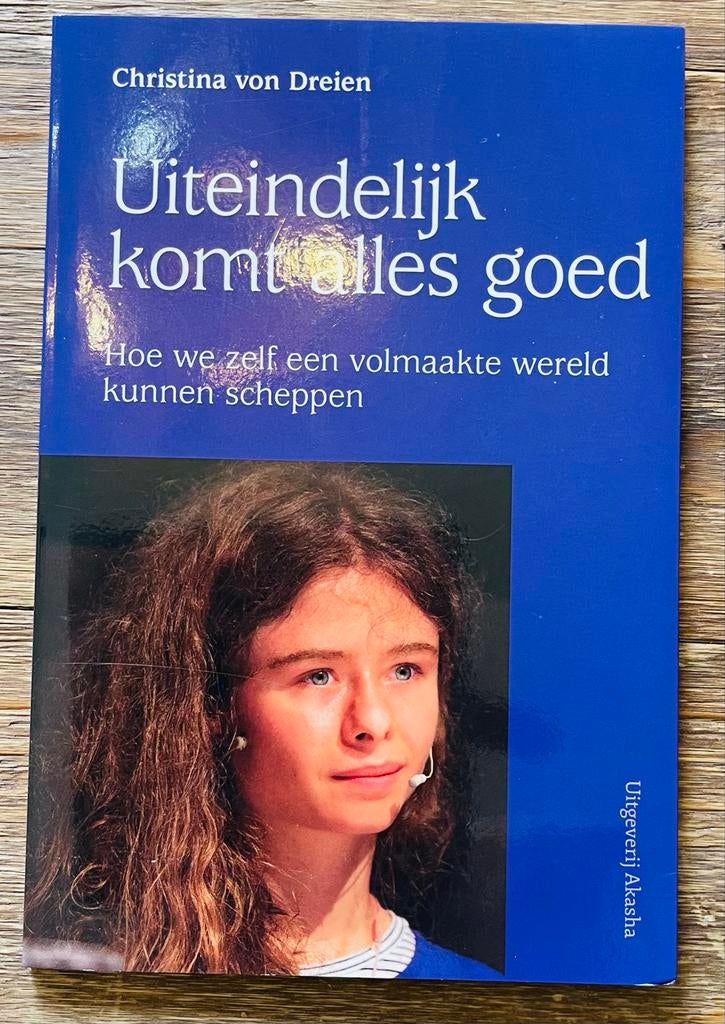 Christina von Dreien - Uiteindelijk komt alles goed, Achtergrond en Informatie, Spiritualiteit algemeen, Ophalen of Verzenden
