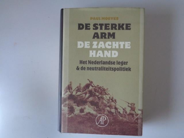 7206-10-2 : Het Ned. leger en de neutraliteitspolitiek. AF, Ophalen of Verzenden, Tweede Wereldoorlog, Zo goed als nieuw, Overige onderwerpen