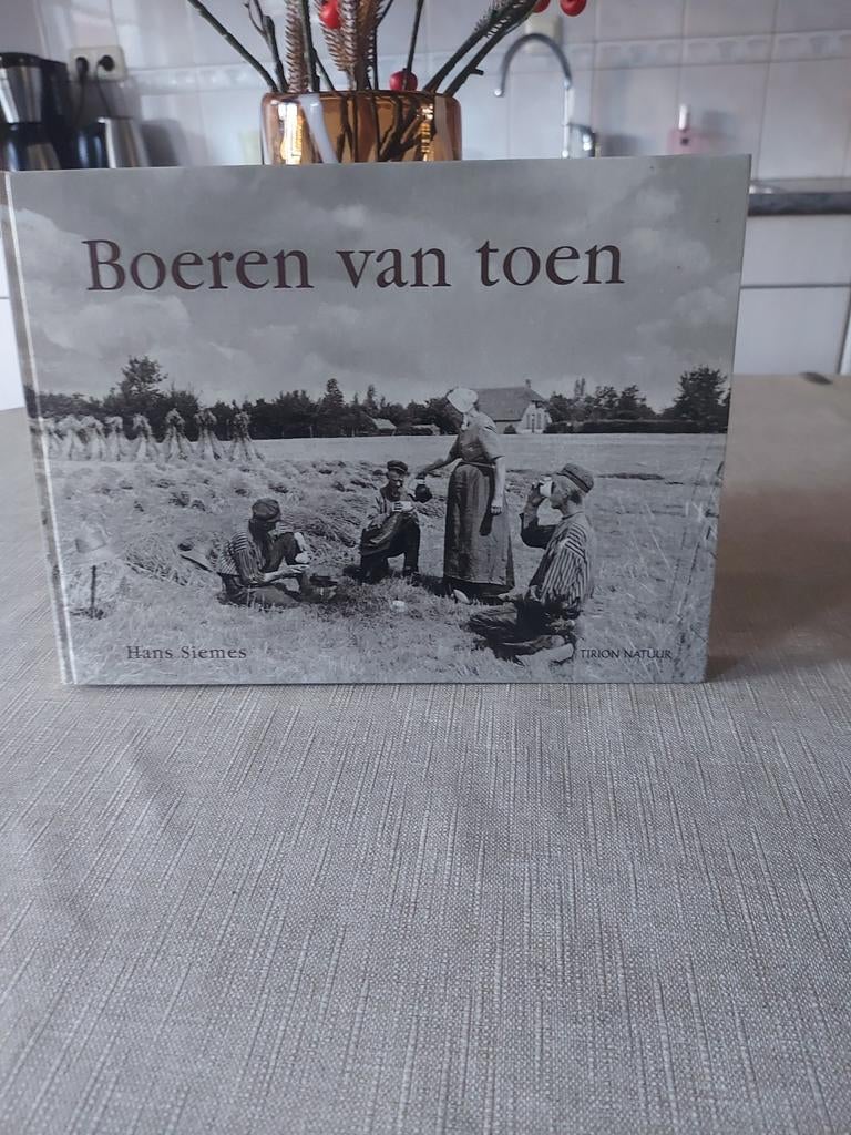 Boeren van Toen - Hans Siemes, Ophalen of Verzenden, Zo goed als nieuw, Hans Siemes, Gelderland