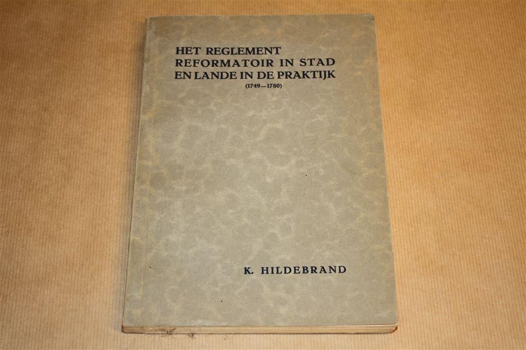 Reglement Reformatoir in Stad en Lande - Proefschrift 1932, Boeken, Geschiedenis | Stad en Regio, Ophalen of Verzenden, Gelezen