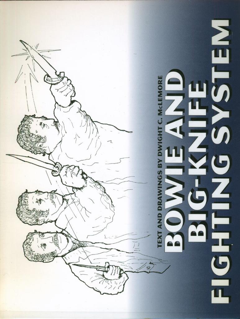 DWIGHT MCLEMORE BOWIE AND BIG-KNIFE FIGHTING SYSTEM, Verzenden, Zo goed als nieuw, Vechtsport