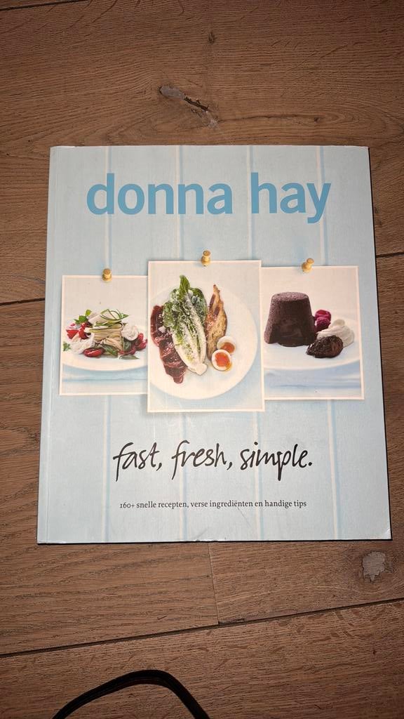 Fast, fresh, simole. Donna Hay kookboek, Ophalen of Verzenden, Zo goed als nieuw