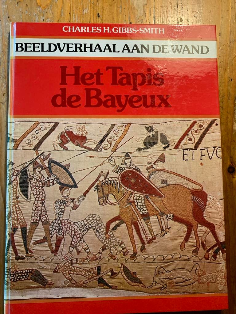 Het Tapijt van Bayeux - Beeldverhaal aan de wand, Ophalen of Verzenden, 20e eeuw of later, Gelezen