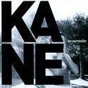KANE cd No surrender €0,99 vzk 4.40, Ophalen of Verzenden, Zo goed als nieuw