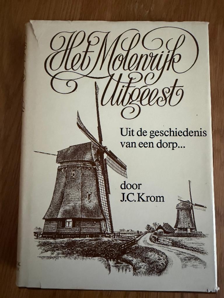 Het Molenrijk Uitgeest - Heemskerk Krommenie Akersloot, Boeken, Geschiedenis | Stad en Regio, Ophalen of Verzenden, 20e eeuw of later
