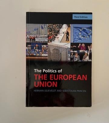 The politics of the European Union, Boeken, Studieboeken en Cursussen, Ophalen of Verzenden, Alpha, Zo goed als nieuw, WO