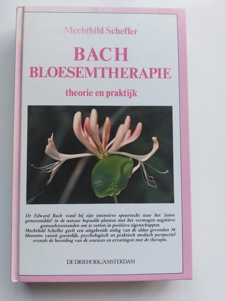Bach bloesemtherapie theorie en praktijk, Boeken, Ophalen of Verzenden, Zo goed als nieuw