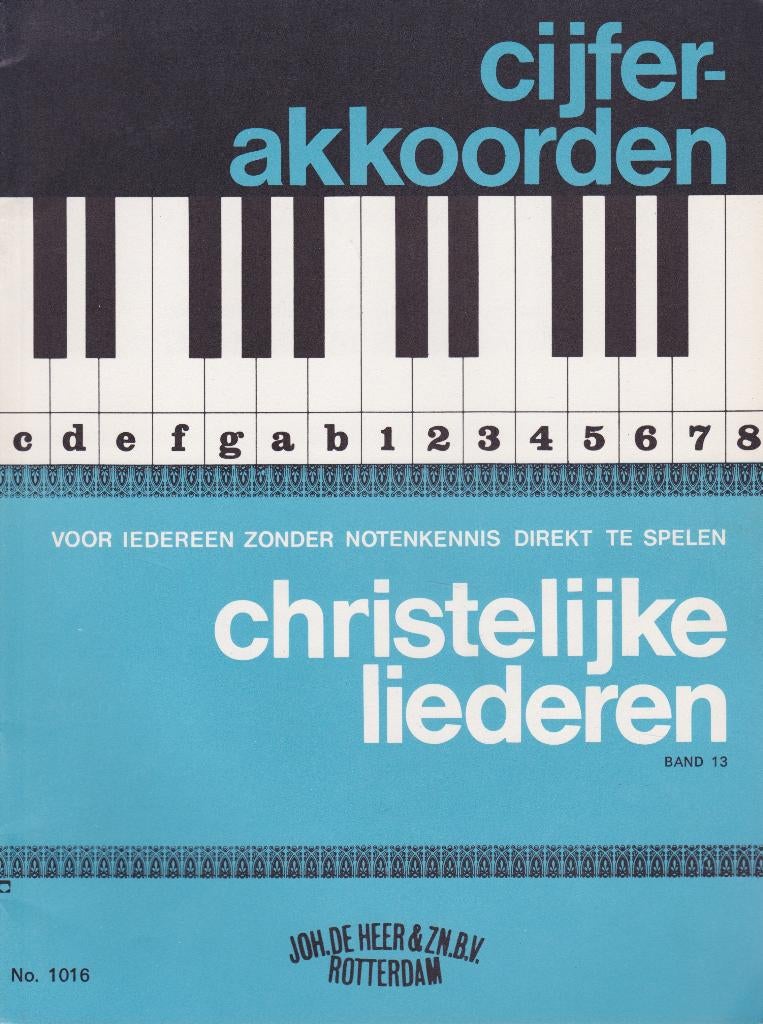 CIJFER-AKKOORDEN - CHRISTELIJKE LIEDEREN - BAND 13, Orgel, Gebruikt, Ophalen of Verzenden, Religie en Gospel