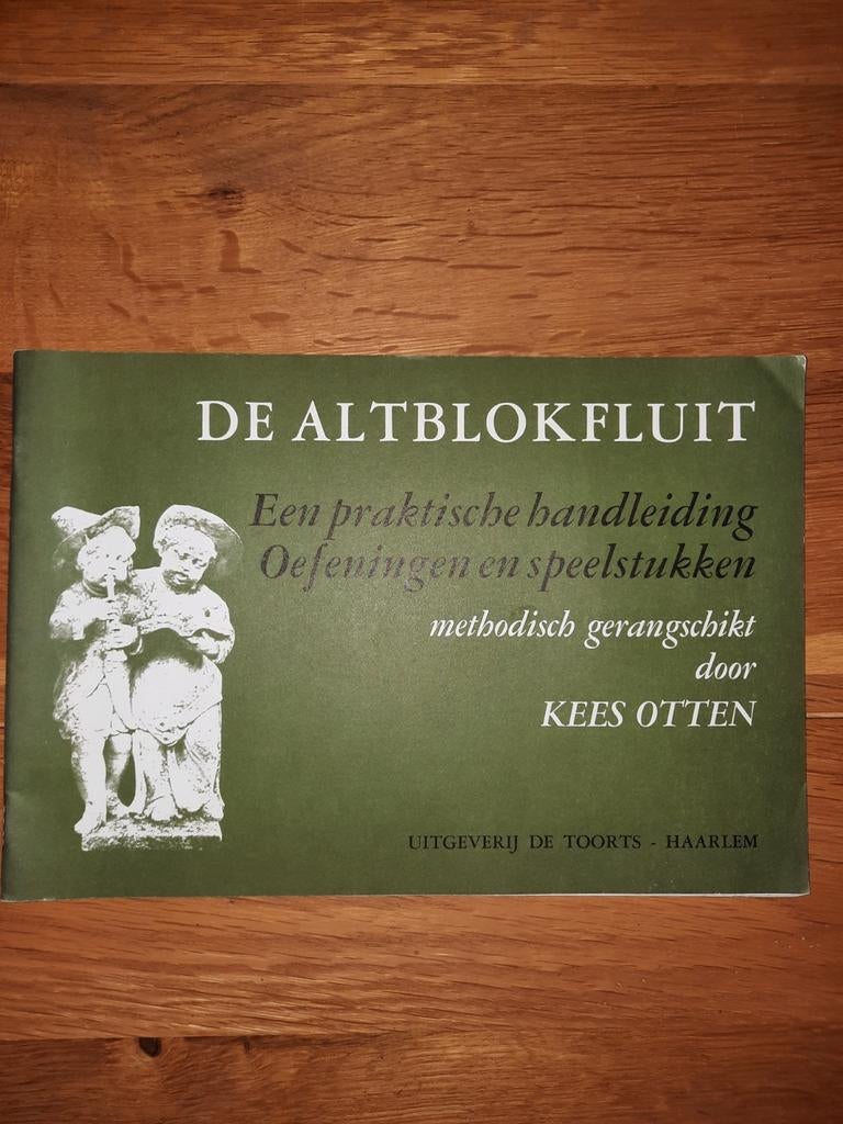 De Altblokfluit: Oefeningen en speelstukken-Kees Otten, Overige genres, Overige soorten, Zo goed als nieuw, Overige instrumenten