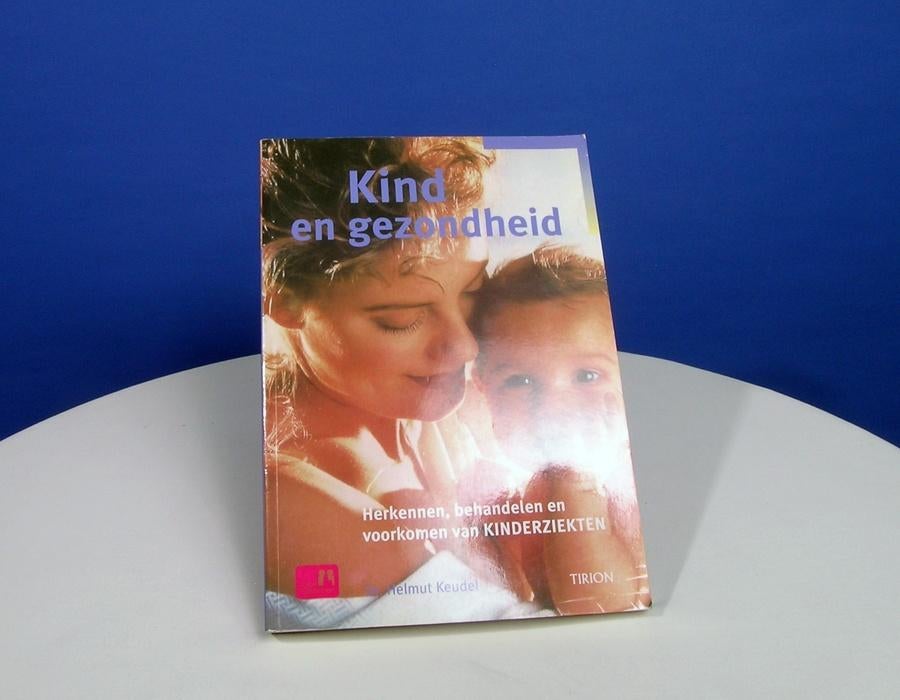 Kind en gezondheid, Ophalen, Gelezen, Opvoeding tot 6 jaar