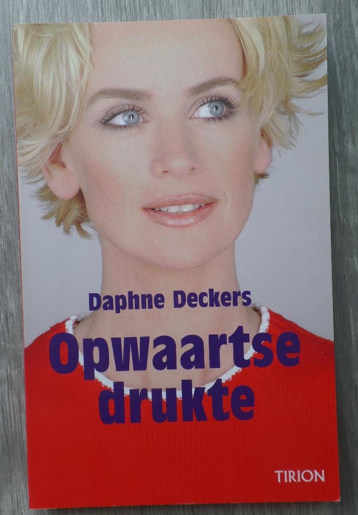 Opwaartse drukte. Daphne Deckers, Boeken, Daphne Deckers, Ophalen of Verzenden, Zo goed als nieuw, Nederland