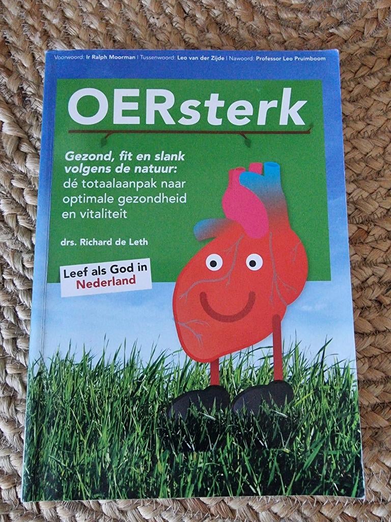 OERsterk: Gezond, fit en slank volgens de natuur, Ophalen of Verzenden, Zo goed als nieuw, Gezondheid en Conditie, Drs. Richard de Leth