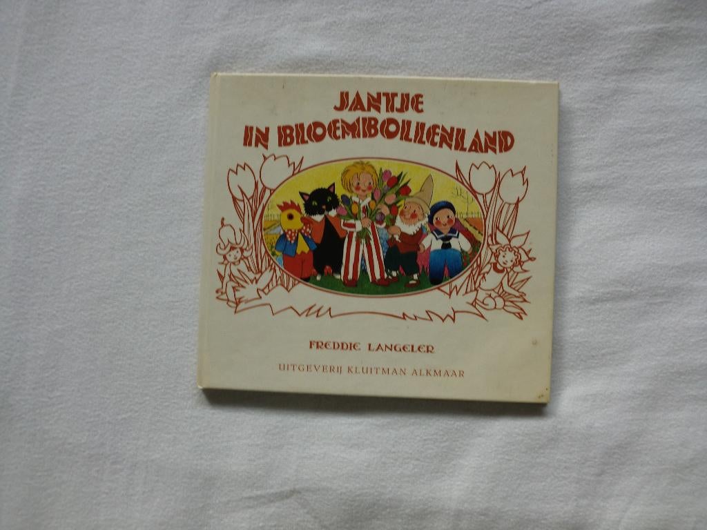 Freddie Langeler - Jantje in bloembollenland (1e druk? ), Ophalen of Verzenden, Freddie Langeler