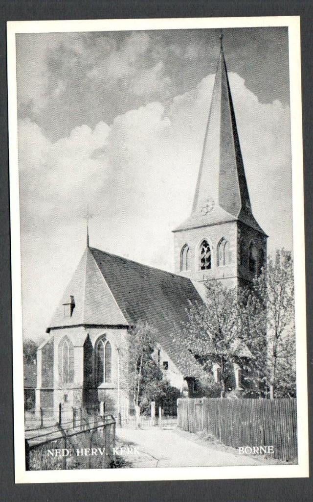Oude Ansicht - BORNE - Ned. Herv. Kerk - Ov., Verzamelen, Ophalen of Verzenden, 1940 tot 1960, Ongelopen, Overijssel