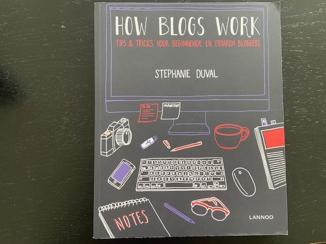 Stephanie Duval - how blogs work - tips & Trics, Ophalen of Verzenden, Zo goed als nieuw