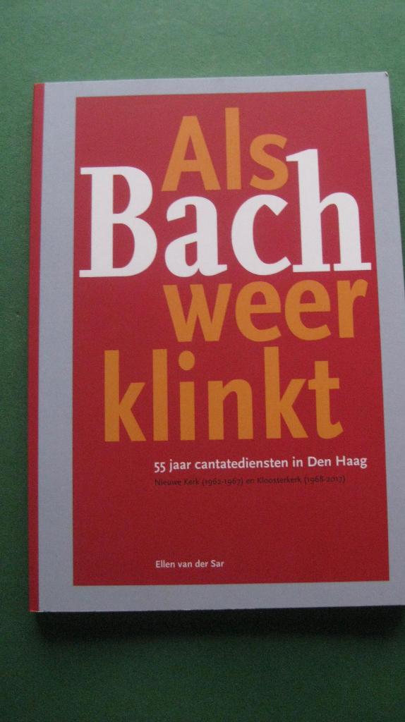Ellen van der Sar – Als Bach weer klinkt, Ophalen of Verzenden, Nieuw, Artiest