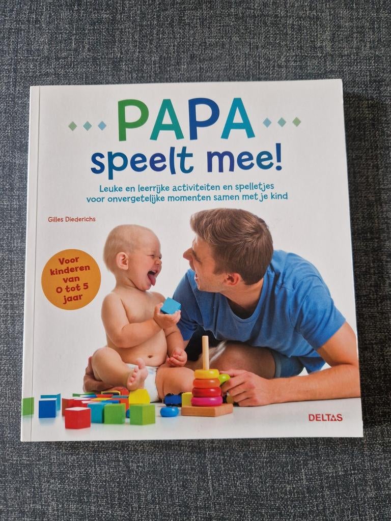 PAPA speelt mee! Boek voor vaders en kinderen 0-5 jaar, Ophalen of Verzenden, Zo goed als nieuw, Opvoeding tot 6 jaar, Gilles Diederichs