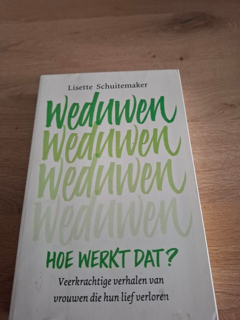 Weduwen: Hoe werkt dat? - Lisette Schuitemaker, Ophalen of Verzenden, Zo goed als nieuw, Overige onderwerpen, Lisette Schuitemaker