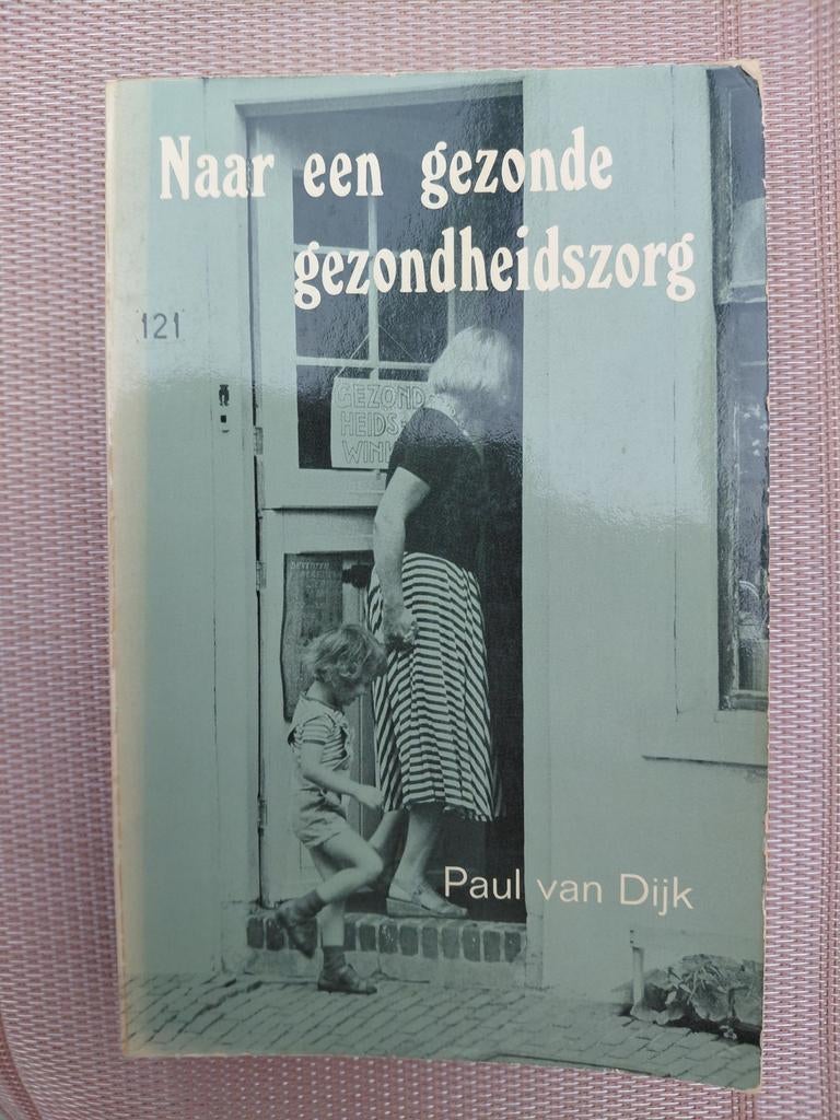 Gezonde gezondheidszorg.
Door Paul van dijk, Arts., Boeken, Gezondheid, Dieet en Voeding, Zo goed als nieuw, Ophalen of Verzenden