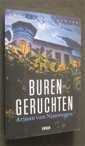 Arjaan van Nimwegen : Buren geruchten, Ophalen of Verzenden, Zo goed als nieuw