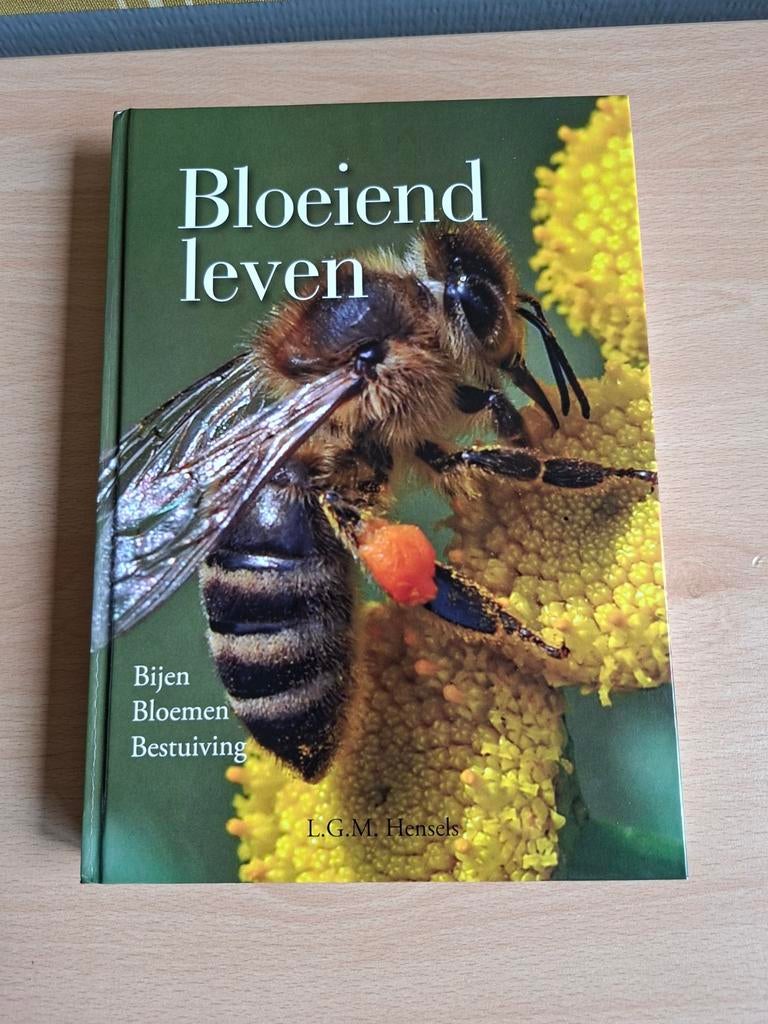 Bloeiend leven Hensels Bijen Bloemen Bestuiving ABTB, Verzenden, Gelezen, Overige onderwerpen, L.G.M. Hensels